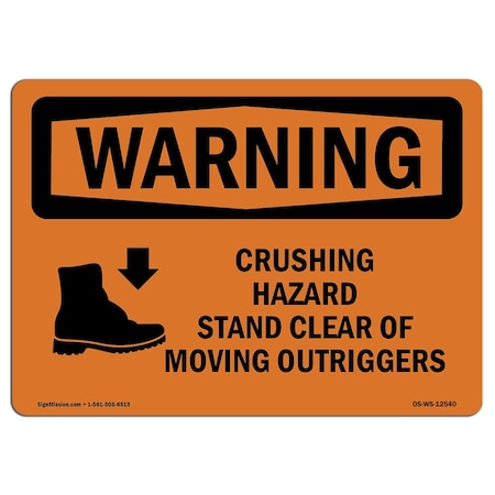 Signmission OSHA Sign, Crushing Hazard Outriggers Stand Clear, 5in X 3.5in, 10PK, 3.5" W, 5" L, Landscape, PK10 OS-WS-D-35-L-12540-10PK
